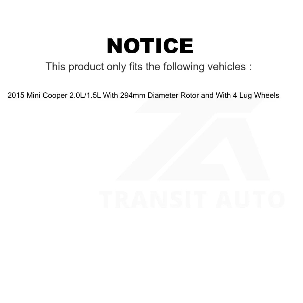 Transit Auto - Front Semi-Metallic Rear Ceramic Pads And Disc Brake Rotors Kit For 2015 Mini Cooper 2.0L 1.5L With 294mm Diameter Rotor -106213