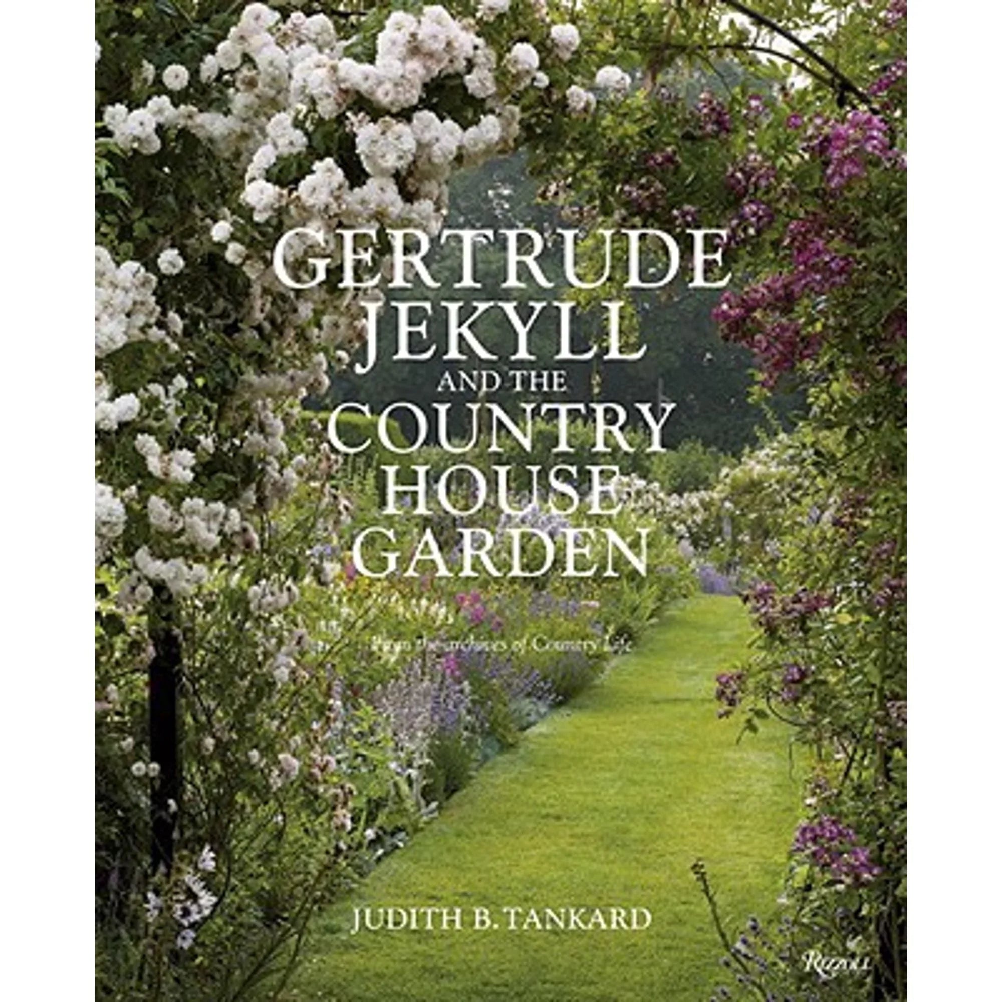 Pre-Owned Gertrude Jekyll and the Country House Garden: From Archives of Life (Hardenclosure 9780847836338) by Judith  Tankard