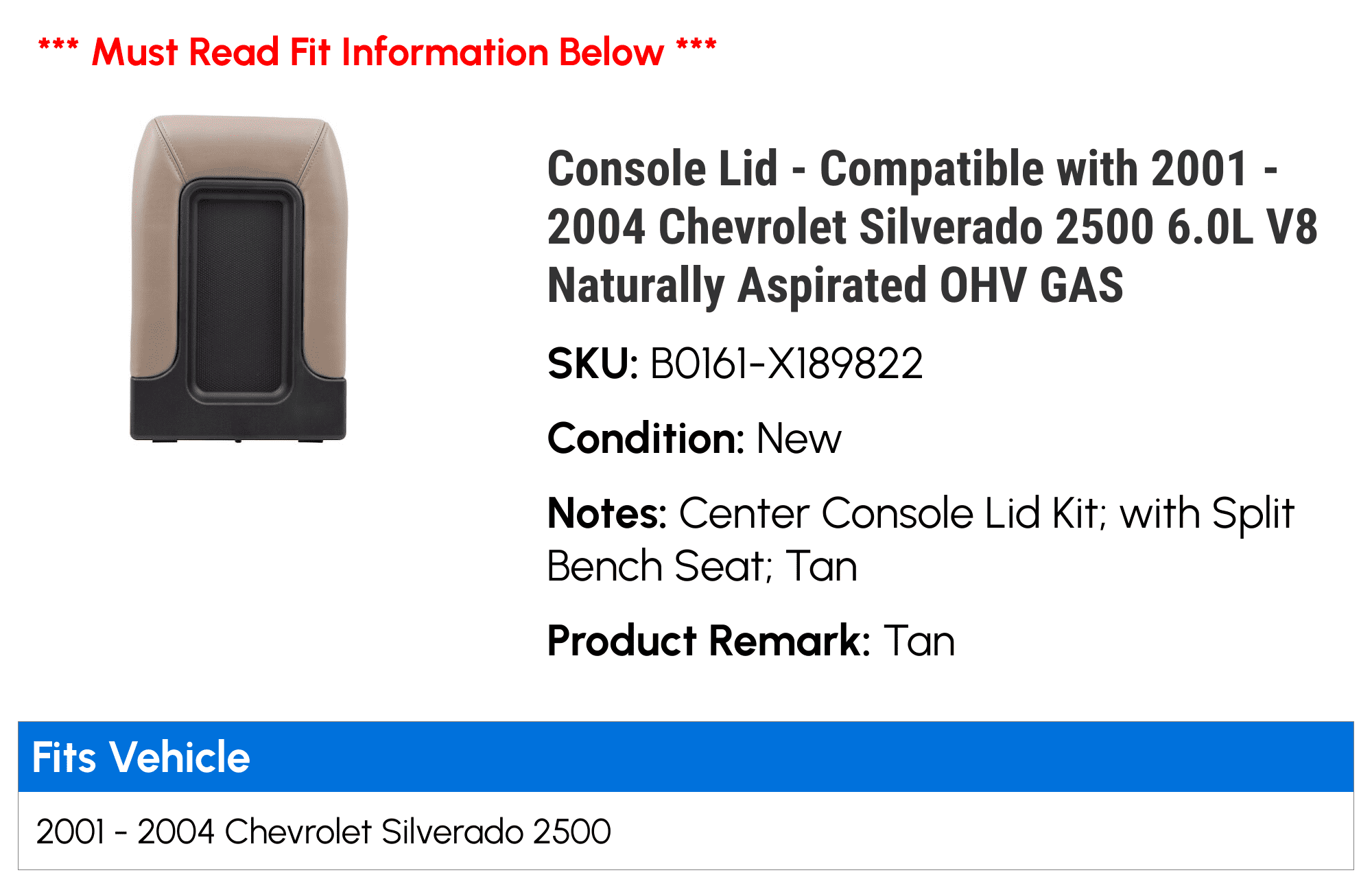 Console Lid - Compatible with 2001 - 2004 Chevy Silverado 2500 6.0L  Naturally Aspirated   2002 2003