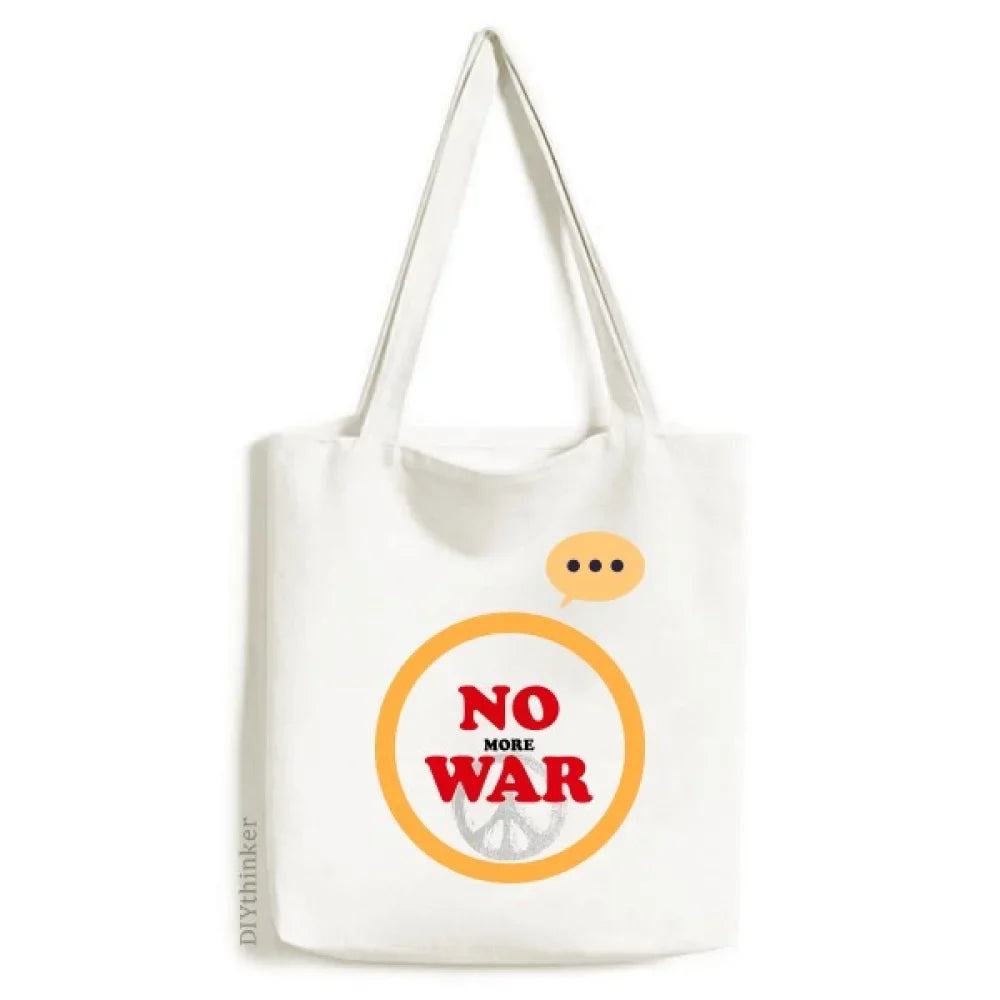 No More War World Love Peace World Expression Sack Canvas Tote Shoulder Bag
