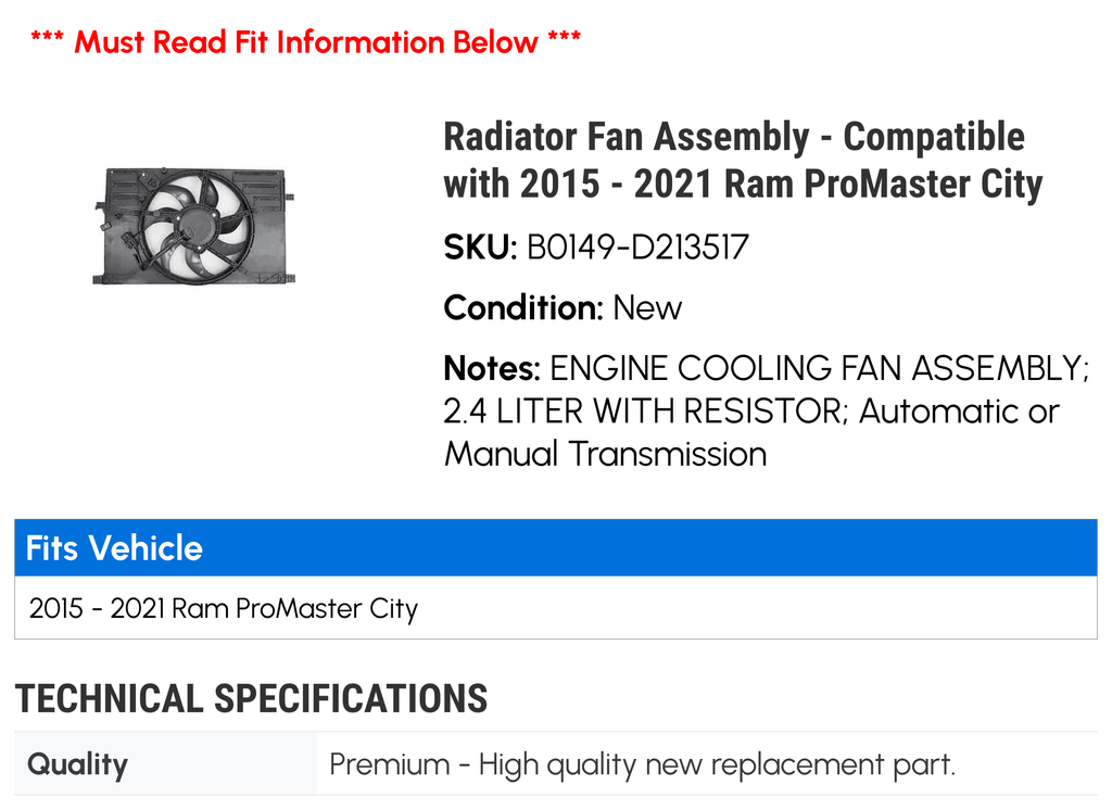 Radiator Fan Assembly - Compatible with 2015 - 2021 Ram ProMaster City 2016 2017 2018 2019 2020